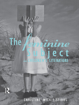 cover image of The Feminine Subject in Children's Literature